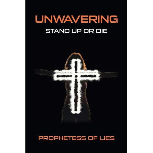 Unwavering: Stand up or Die - Paperback