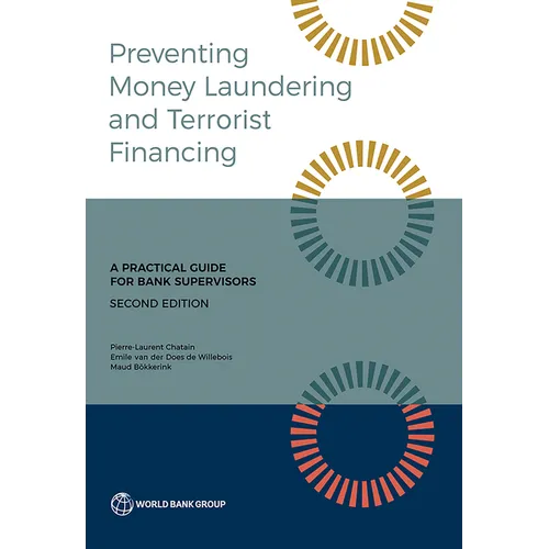 Preventing Money Laundering and Terrorist Financing, Second Edition: A Practical Guide for Bank Supervisors - Paperback