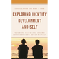 Exploring Identity Development and Self: Teaching Universal Themes Through Young Adult Novels - Paperback