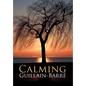 Calming Guillain-Barre - Hardcover