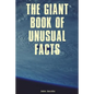 The Giant Book of Unusual Facts - Paperback