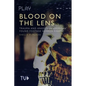 Blood on the Lens: Trauma and Anxiety in American Found Footage Horror Cinema - Paperback