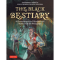 The Black Bestiary: A Phantasmagoria of Monsters and Myths from the Philippines - Hardcover