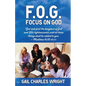 F.O.G.: Focus On God - Paperback