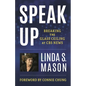 Speak Up: Breaking the Glass Ceiling at CBS News - Hardcover