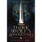Dark Wolf's Awakening - Paperback