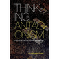 Thinking Antagonism: Political Ontology After Laclau - Paperback
