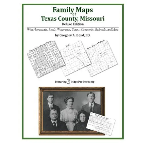 Family Maps of Texas County, Missouri - Paperback
