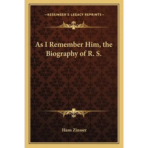 As I Remember Him, the Biography of R. S. - Paperback