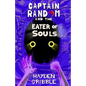 Captain Random and the Eater of Souls - Paperback