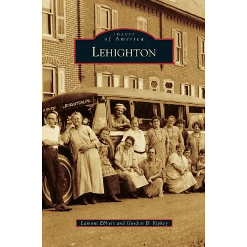 Lehighton - Hardcover