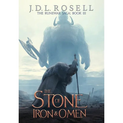 The Stone of Iron and Omen (The Runewar Saga #3) - Hardcover