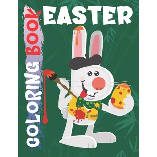 Easter Coloring Book: Funny & Easy Coloring and Activity Books for Boys and Girls Ages 6-12 - Paperback