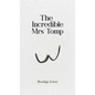 The Incredible Mrs Tomp - Hardcover