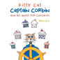Kitty Cat Captain Corbin and His Quest for Cupcakes - Paperback