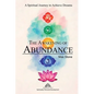 The Awakening of Abundance: A Spiritual Journey to Achieve Dreams - Paperback