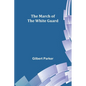 The March of the White Guard - Paperback