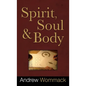 Spirit, Soul and Body - Hardcover