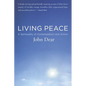 Living Peace: A Spirituality of Contemplation and Action - Paperback