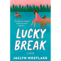 Lucky Break - Paperback