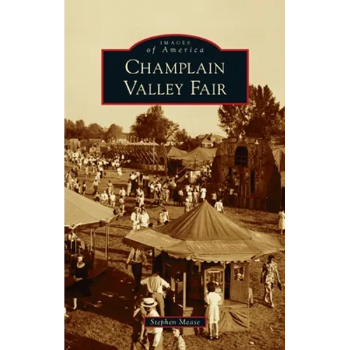 Champlain Valley Fair - Hardcover