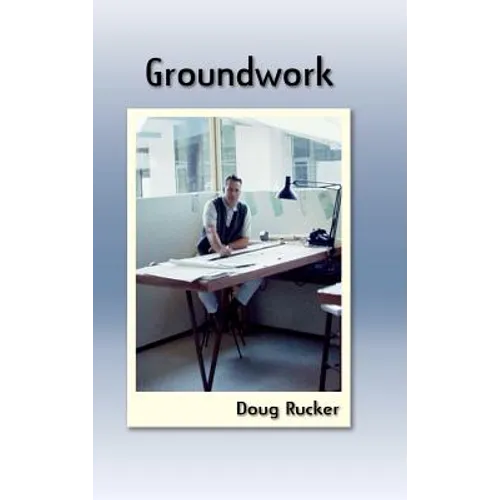 Groundwork - Hardcover