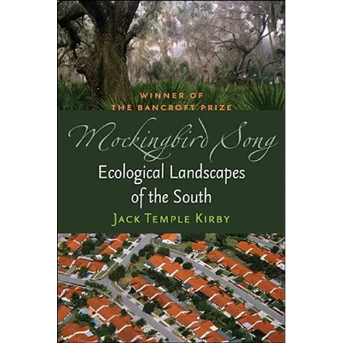 Mockingbird Song: Ecological Landscapes of the South - Paperback