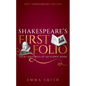 Shakespeare's First Folio: Four Centuries of an Iconic Book - Hardcover