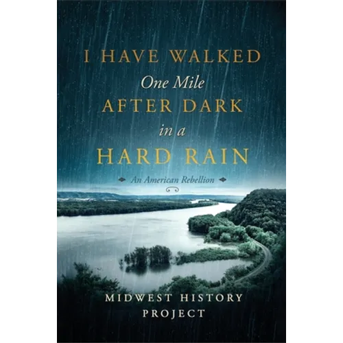 I Have Walked One Mile After Dark in a Hard Rain - Paperback