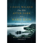 I Have Walked One Mile After Dark in a Hard Rain - Paperback