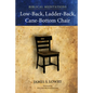 Low-Back, Ladder-Back, Cane-Bottom Chair - Paperback