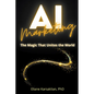 AI Marketing: The Magic That Unites the World - Paperback