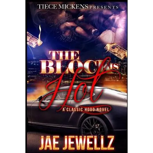 The Block is Hot: A Classic Hood Novel - Paperback