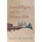 Animal Rights and the Hebrew Bible - Hardcover