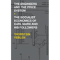 The Engineers and the Price System / The Socialist Economics of Karl Marx and His Followers - Paperback
