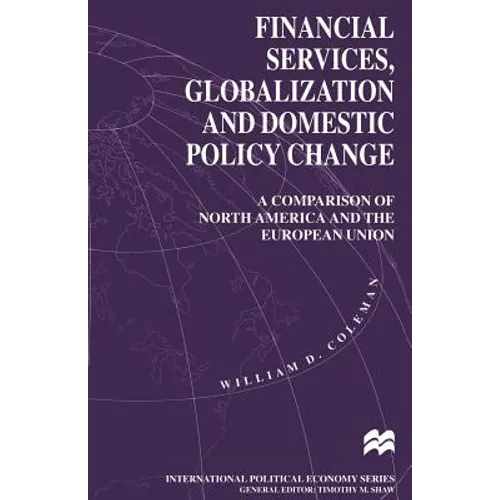Financial Services, Globalization and Domestic Policy Change - Paperback