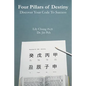 Four Pillars of Destiny Discover Your Code To Success - Paperback