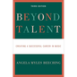 Beyond Talent: Creating a Successful Career in Music - Paperback