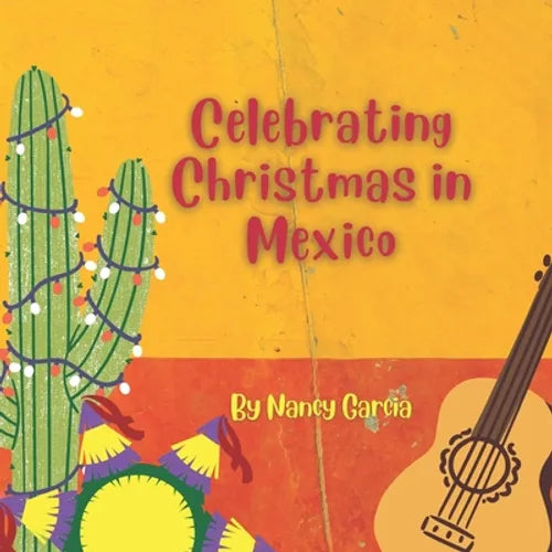 Celebrating Christmas in Mexico - Paperback