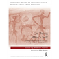 On Being One's Self: Clinical Explorations in Identity from John Steiner's Workshop - Paperback