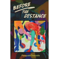 Before the Distance - Paperback
