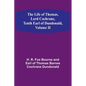 The Life of Thomas, Lord Cochrane, Tenth Earl of Dundonald, Volume II - Paperback