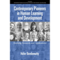 Contemporary Pioneers in Human Learning and Development: Teaching, Research, and Applications - Hardcover