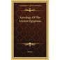 Astrology of the Ancient Egyptians - Hardcover