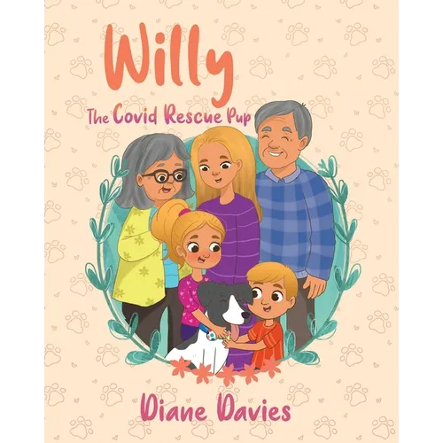 Willy: The Covid Rescue Pup - Paperback
