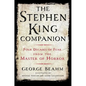 The Stephen King Companion: Four Decades of Fear from the Master of Horror - Paperback