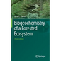 Biogeochemistry of a Forested Ecosystem - Hardcover