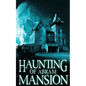 The Haunting of Abram Mansion - Paperback