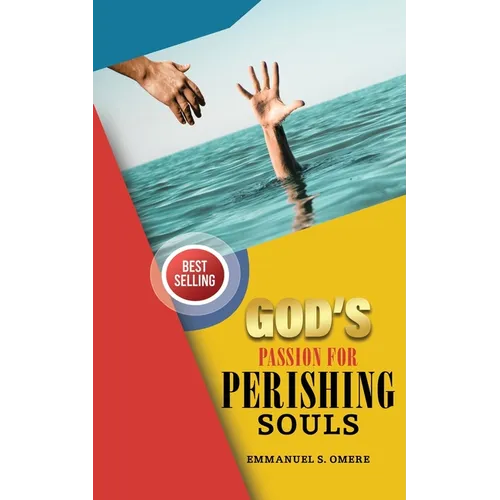 God's Passion For Perishing Souls - Paperback