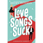 Love Songs Suck - Paperback
